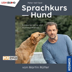 Cover "Sprachkurs Hund" von Martin Rütter" - Hörbuch Hunderatgeber