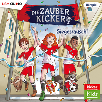 Cover Die Zauberkicker: Siegesrausch - Folge 7 der Kicker Kids Kinderhörspielreihe